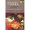 The Glory of Hera: Greek Mythology and the Greek Family The Glory of Hera: Greek Mythology and the Greek Family
