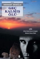 Geç Kalmış Ölü