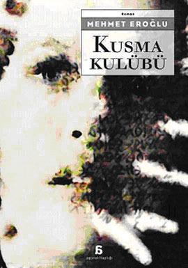 Kusma Kulübü (Paperback)
