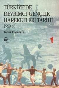 Türkiye'de Devrimci Gençlik Hareketleri Tarihi 1960-68 (Paperback)