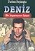 Deniz: Bir İsyancının İzleri