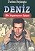 Deniz: Bir İsyancının İzleri