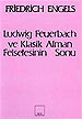 Ludwig Feuerbach ...