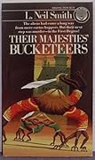 Their Majesties' Bucketeers