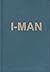 I-Man by Mieczysław Albert Krąpiec