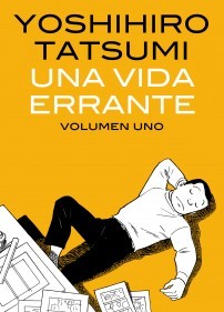 Una vida errante, Volumen uno (Gekiga Hyoryu, #1)