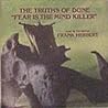 The Truths of Dune: Fear is the Mind Killer