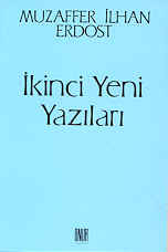 İkinci Yeni Yazıları (Paperback)