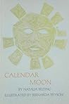 Calendar Moon by Natalia Maree Belting