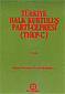 Türkiye Halk Kurtuluş Parti-Cephesi (THKP-C) Dava Dosyası Yazılı Belgeler