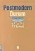 Postmodern Durum: Bilgi Üzerine Bir Rapor
