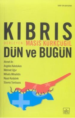 Kıbrıs: Dün ve Bugün (Paperback)
