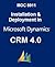 Installation & Deployment in Microsoft Dynamics CRM 4.0 by Microsoft Learning