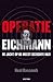 Operatie Eichmann by Neal Bascomb