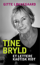Tine Bryld. Et lettere kaotisk ridt (Paperback)
