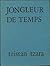 Jongleur de temps (Collection Petite sirène) (French Edition)