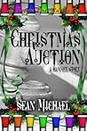 Christmas Auction by Sean Michael Christmas Auction by Sean Michael