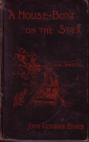 A House-Boat on the Styx (Hades #1)