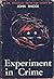 Experiment in Crime