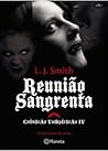 Reunião Sangrenta by L.J. Smith
