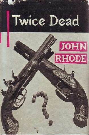 Twice Dead (Dr. Priestley, #70)
