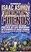 Foundation's Friends: Stories in Honor of Isaac Asimov