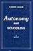 Autonomy and Schooling