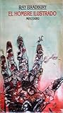 El hombre ilustrado by Ray Bradbury