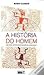 A História do Homem: Uma História da Evolução da Humanidade