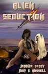 Alien Seduction (Ailunnean Shapeshifter, # 2)