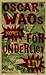 Oscar Waos korta förunderliga liv