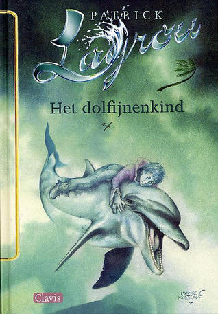 Het dolfijnenkind (Dolfijnenkind #1)