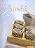 Leichte Sushi- Küche. essen und genießen. (Spanish Edition)