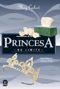 A Princesa no Limite (O Diário da Princesa, #8)