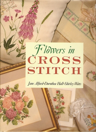 Flowers In Cross Stitch (Hardcover)