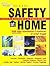 Safety at Home, 325 Tips Keselamatan dan Keamanan di Rumah Tinggal