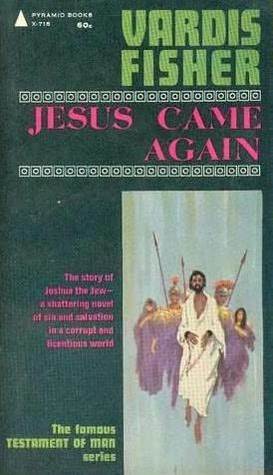 Jesus Came Again (The Testament Of Man Book 8)