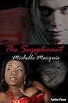 The Supplicant by Michelle Marquis