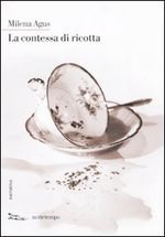 La contessa di ricotta (Brossura)