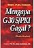 Mengapa G30S/PKI Gagal ?: Suatu Analisis