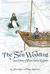 The Sea Wedding and Other Stories from Estonia by Selve Maas