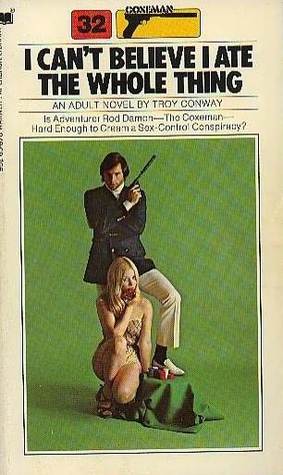 I Can't Believe I Ate the Whole Thing (Coxeman #32)