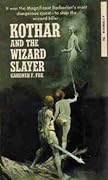 Kothar and the Wizard Slayer