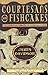 Courtesans and Fishcakes by James Davidson