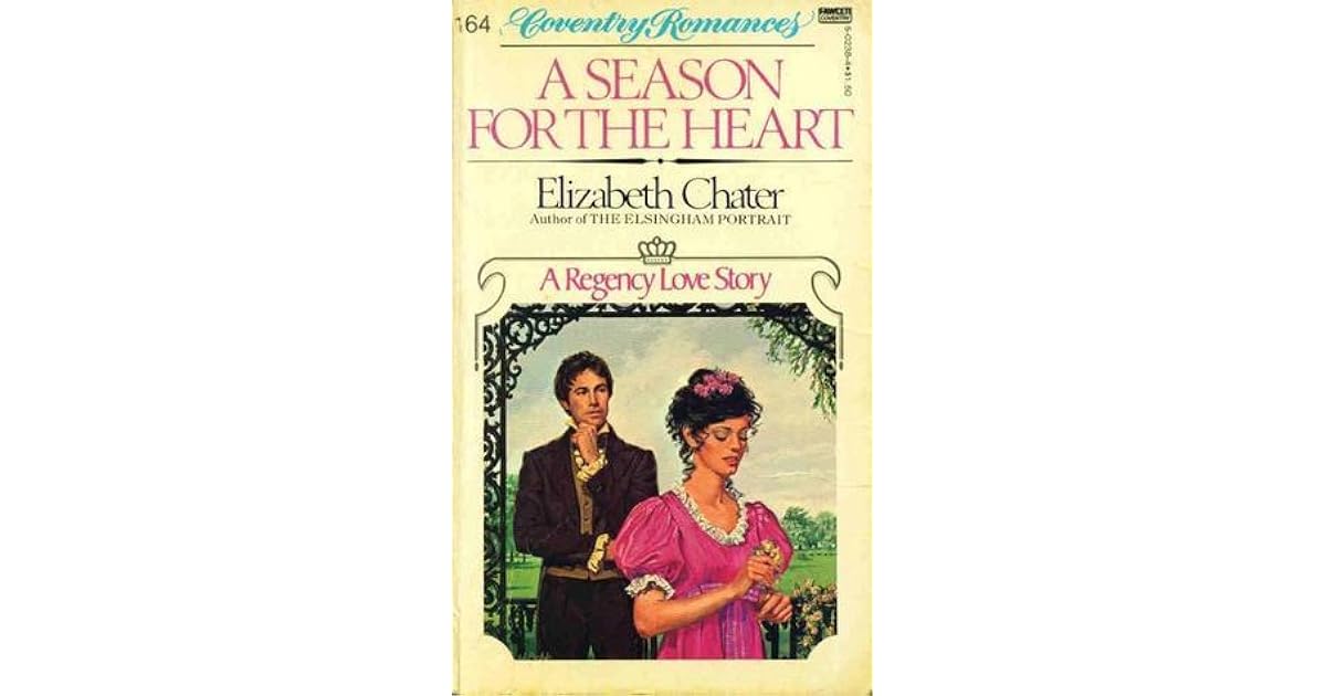 A Season For The Heart By Elizabeth Chater - 
