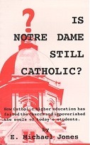 Is Notre Dame Still Catholic? (Paperback)