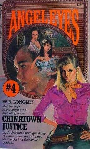 Chinatown Justice (Angel Eyes, #4)