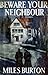 Beware Your Neighbour (Desmond Merrion, #21)