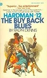 The Buy Back Blues by Ralph Dennis