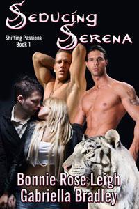 Seducing Serena (Shifting Passions, #1)